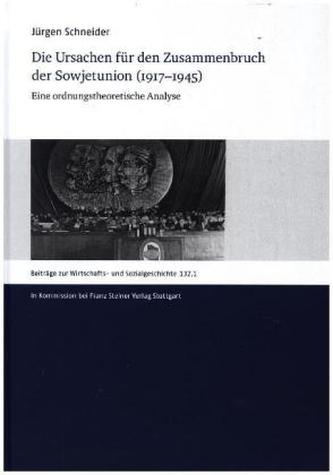 Die Ursachen für den Zusammenbruch der Sowjetunion (1917-1945)