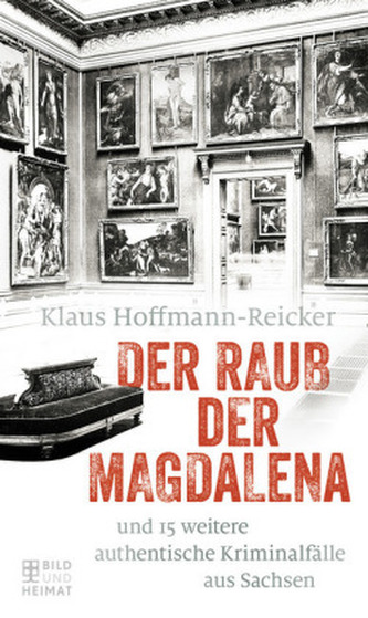 Der Raub der Magdalena Der Raub der Magdalena