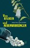 Von Risiken und Nebenwirkungen