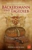 Bäckersmann und Tagedieb