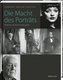 Die Macht des Porträts