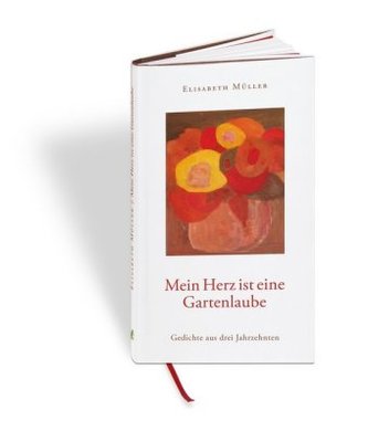 Mein Herz ist eine Gartenlaube Mein Herz ist eine Gartenlaube