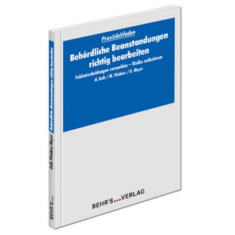 Behördliche Beanstandungen richtig bearbeiten