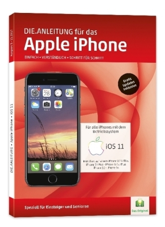 Die.Anleitung für das iPhone mit iOS 11