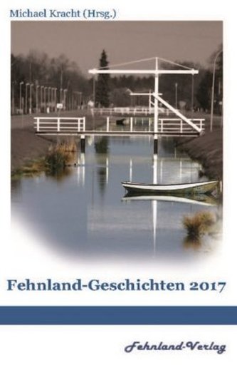 Fehnlandgeschichten 2017