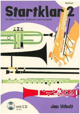 Startklar für Bläserklassen, Orchester und Ensemble, Bariton, m. Audio-CD. Bd.2
