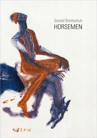 Gerald Brettschuh - Horsemen