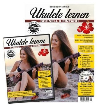 Ukulele lernen - schnell & einfach Ukulele lernen - schnell & einfach