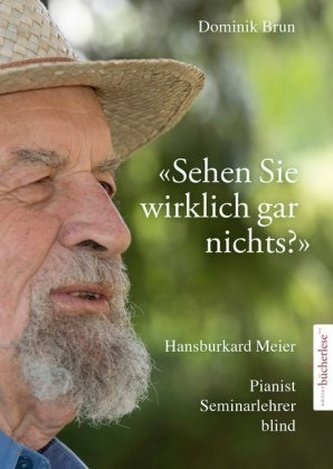 Sehen Sie wirklich gar nichts?