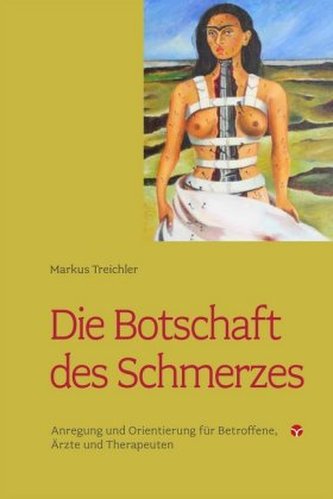 Die Botschaft des Schmerzes Die Botschaft des Schmerzes