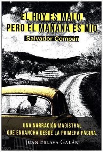 El hoy es malo, pero el mañana es mío
