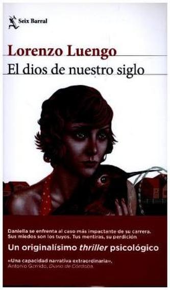 El dios de nuestro siglo