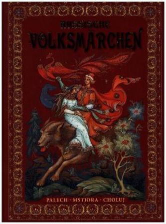 Russische Volksmärchen. Kholuj- Mstjora- und Palekh-Malerei