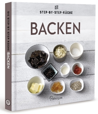 Die Step-by-Step-Küche - Backen