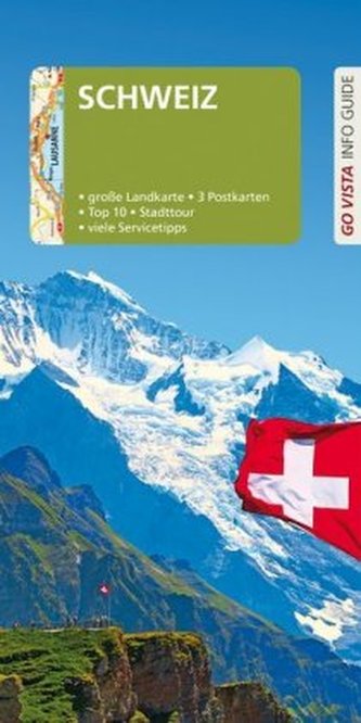 Go Vista Info Guide Reiseführer Schweiz, m. 1 Karte