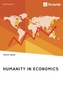 Humanity in Economics