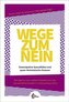 Wege zum Nein