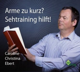 Arme zu kurz? Sehtraining hilft!, 1 Audio-CD