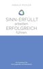 Sinn-erfüllt arbeiten. Erfolgreich führen.