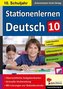 Stationenlernen Deutsch, 10. Schuljahr
