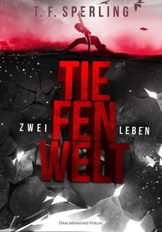 Tiefenwelt Tiefenwelt