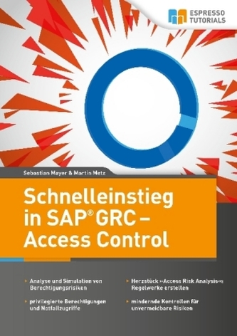 Schnelleinstieg in SAP GRC - Access Control