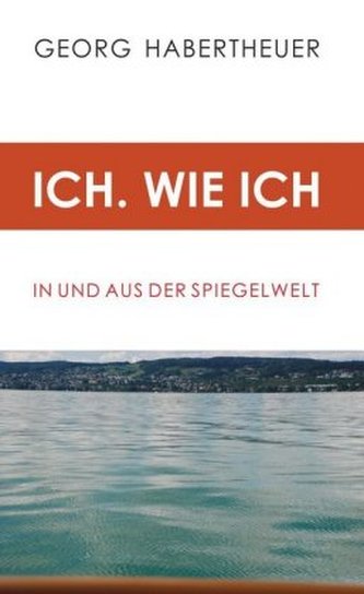 Ich. Wie ich