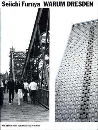 Warum Dresden? / Why Dresden?