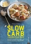 Slow Carb für Einsteiger