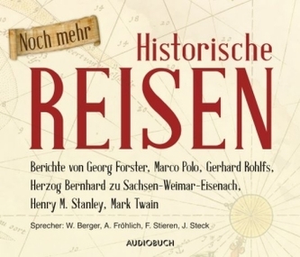 Noch mehr Historische Reisen, 6 Audio-CDs