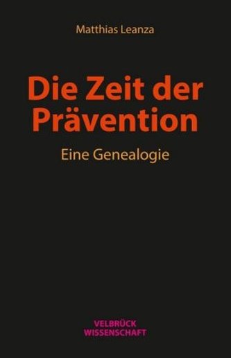 Die Zeit der Prävention