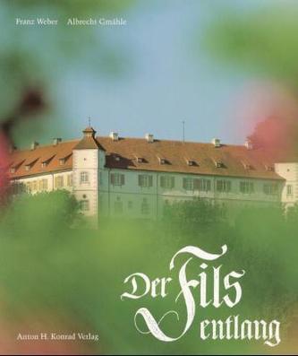 Der Fils entlang
