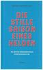 Die stille Saison eines Helden