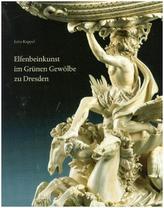 Elfenbeinkunst im Grünen Gewölbe zu Dresden