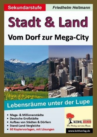 Stadt & Land - Vom Dorf zur Mega-City