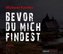 Bevor du mich findest, 10 Audio-CDs