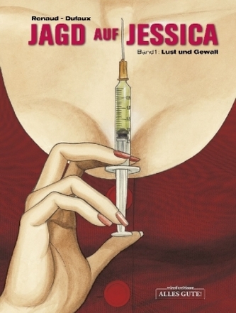 Jagd auf Jessica, Lust und Gewalt