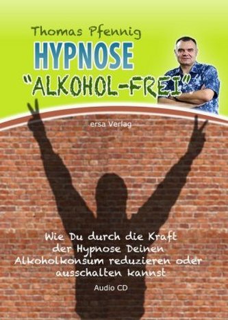 Hypnose Alkohol-Frei, Audio-CD