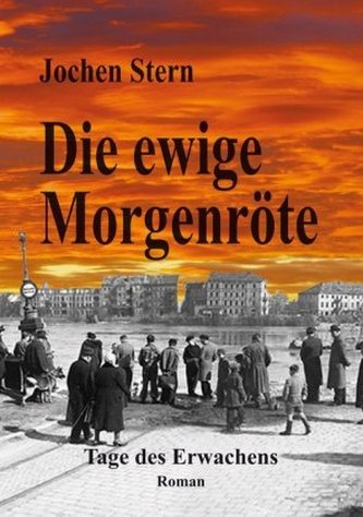 Die ewige Morgenröte