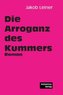 Die Arroganz des Kummers