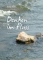 Denken im Fluss