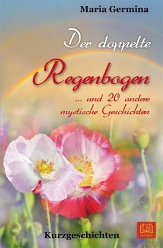 Der doppelte Regenbogen