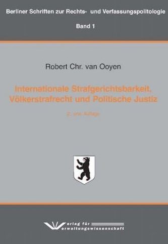 Internationaler Strafgerichtshof, Völkerstrafrecht und Politische Justiz