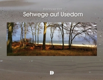 Sehwege auf Usedom