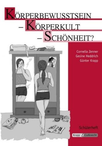 Körperbewusstsein - Körperkult - Schönheit
