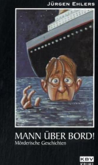 Mann über Bord!