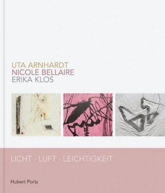 Licht, Luft, Leichtigkeit