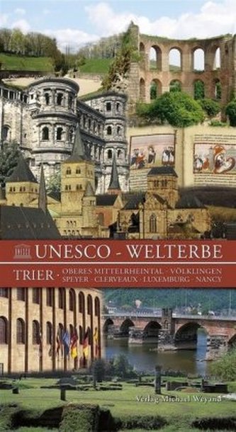 Unesco Welterbe