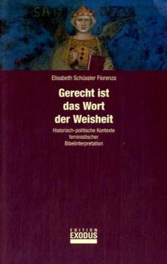 Gerecht ist das Wort der Weisheit