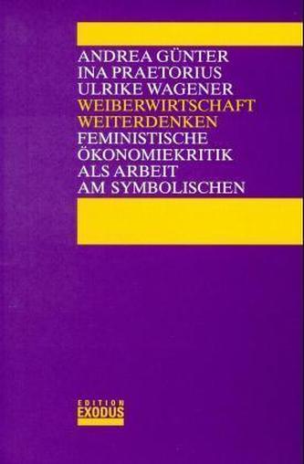 Weiberwirtschaft weiterdenken